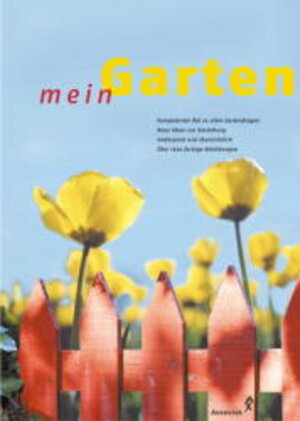 Buchcover Mein Garten  | EAN 9783804372184 | ISBN 3-8043-7218-X | ISBN 978-3-8043-7218-4