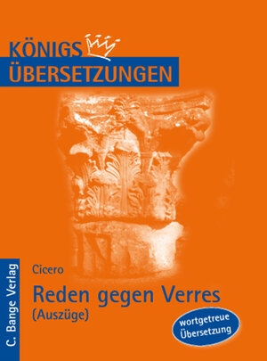 Buchcover Reden gegen Verres – Auszüge: Zweite Rede, IV. Buch: Über die Statuen. & V. Buch: Über die Todesstrafen. | Cicero | EAN 9783804411876 | ISBN 3-8044-1187-8 | ISBN 978-3-8044-1187-6