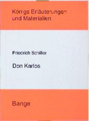 Königs Erläuterungen und Materialien, Bd.6, Don Karlos