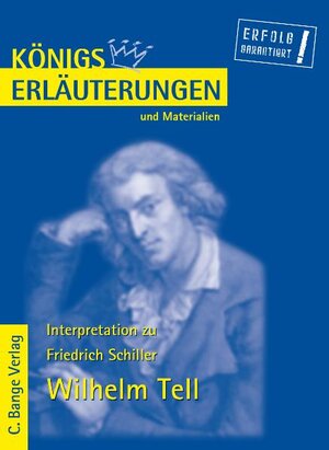 Königs Erläuterungen und Materialien, Bd.1, Wilhelm Tell