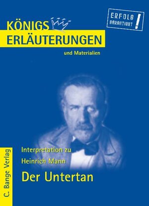 Königs Erläuterungen und Materialien, Bd.348, Der Untertan