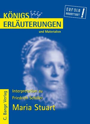 Königs Erläuterungen und Materialien, Bd.5, Maria Stuart