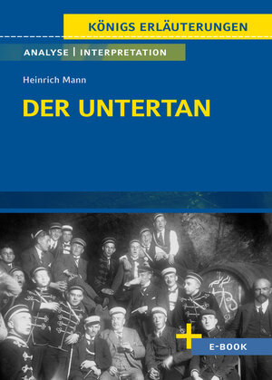 Buchcover Der Untertan von Heinrich Mann - Textanalyse und Interpretation | Heinrich Mann | EAN 9783804420908 | ISBN 3-8044-2090-7 | ISBN 978-3-8044-2090-8