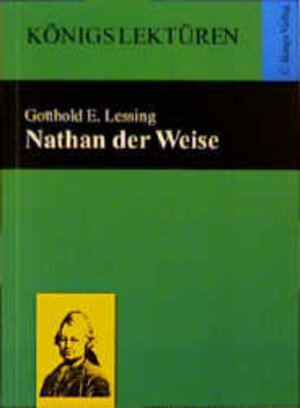 Königs Lektüren - Nathan der Weise. Textausgabe