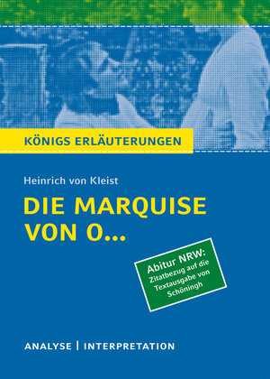 Buchcover Die Marquise von O... von Heinrich von Kleist (Abitur NRW. Zitatbezug auf die Textausgabe von Schöningh). | Heinrich von Kleist | EAN 9783804431263 | ISBN 3-8044-3126-7 | ISBN 978-3-8044-3126-3