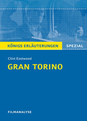 Buchcover Gran Torino von Clint Eastwood. Filmanalyse und Interpretation. | Clint Eastwood | EAN 9783804431270 | ISBN 3-8044-3127-5 | ISBN 978-3-8044-3127-0