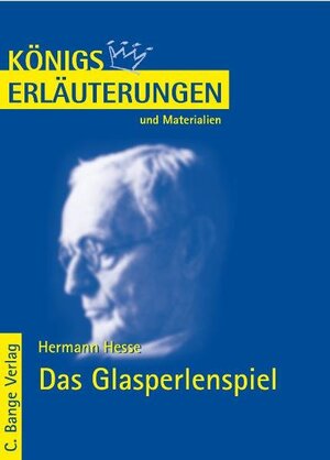 Buchcover Das Glasperlenspiel von Hermann Hesse. Textanalyse und Interpretation. | Hermann Hesse | EAN 9783804457003 | ISBN 3-8044-5700-2 | ISBN 978-3-8044-5700-3