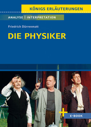Buchcover Die Physiker von Friedrich Dürrenmatt - Textanalyse und Interpretation | Friedrich Dürrenmatt | EAN 9783804460751 | ISBN 3-8044-6075-5 | ISBN 978-3-8044-6075-1