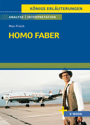 Buchcover Homo faber von Max Frisch - Textanalyse und Interpretation | Max Frisch | EAN 9783804470842 | ISBN 3-8044-7084-X | ISBN 978-3-8044-7084-2