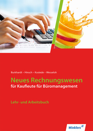 Buchcover Neues Rechnungswesen für Kaufleute für Büromanagement | Fritz Burkhardt | EAN 9783804543133 | ISBN 3-8045-4313-8 | ISBN 978-3-8045-4313-3