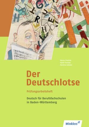 Buchcover Der Deutschlotse- Deutsch für Berufsfachschulen und Berufsschulen in Baden-Württemberg | Hanns Frericks | EAN 9783804552616 | ISBN 3-8045-5261-7 | ISBN 978-3-8045-5261-6