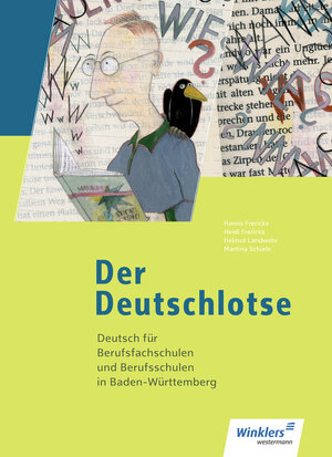 Buchcover Der Deutschlotse- Deutsch für Berufsfachschulen und Berufsschulen in Baden-Württemberg | Hanns Frericks | EAN 9783804552678 | ISBN 3-8045-5267-6 | ISBN 978-3-8045-5267-8