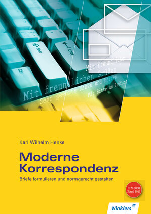 Buchcover Moderne Korrespondenz | Karl-Wilhelm Henke | EAN 9783804571716 | ISBN 3-8045-7171-9 | ISBN 978-3-8045-7171-6