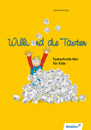 Buchcover Computerkids / Willi und die Tasten | Klaus Ramming | EAN 9783804573123 | ISBN 3-8045-7312-6 | ISBN 978-3-8045-7312-3