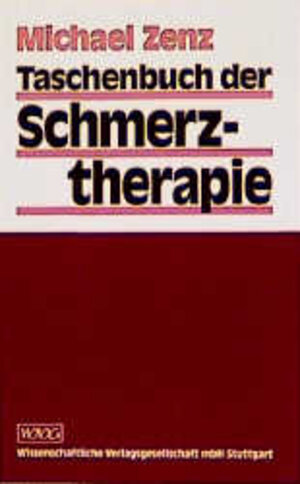 Buchcover Taschenbuch der Schmerztherapie | Michael Zenz | EAN 9783804714267 | ISBN 3-8047-1426-9 | ISBN 978-3-8047-1426-7