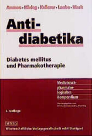 Buchcover Antidiabetika | Hermann P.T. Ammon | EAN 9783804716414 | ISBN 3-8047-1641-5 | ISBN 978-3-8047-1641-4