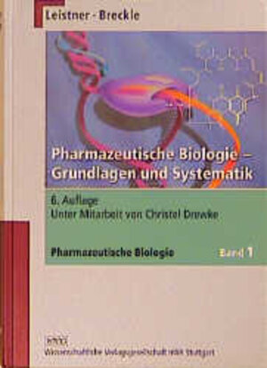 Buchcover Pharmazeutische Biologie - Grundlagen und Systematik | Eckhard Leistner | EAN 9783804717138 | ISBN 3-8047-1713-6 | ISBN 978-3-8047-1713-8