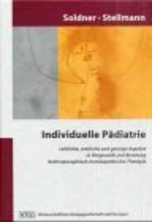 Buchcover Individuelle Pädiatrie | Georg Soldner | EAN 9783804718357 | ISBN 3-8047-1835-3 | ISBN 978-3-8047-1835-7