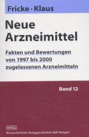 Buchcover Neue Arzneimittel | Uwe Fricke | EAN 9783804718623 | ISBN 3-8047-1862-0 | ISBN 978-3-8047-1862-3