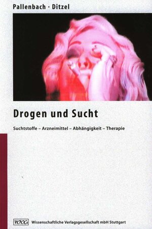 Buchcover Drogen und Sucht | Ernst Pallenbach | EAN 9783804719514 | ISBN 3-8047-1951-1 | ISBN 978-3-8047-1951-4