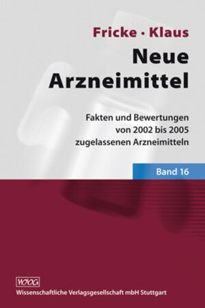 Buchcover Neue Arzneimittel, Band 16 | Uwe Fricke | EAN 9783804723245 | ISBN 3-8047-2324-1 | ISBN 978-3-8047-2324-5