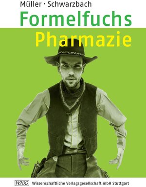 Buchcover Formelfuchs Pharmazie | Bernhard Müller | EAN 9783804723924 | ISBN 3-8047-2392-6 | ISBN 978-3-8047-2392-4