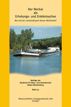Buchcover Der Neckar als Erholungs- und Erlebnisachse | Claus P Hutter | EAN 9783804724020 | ISBN 3-8047-2402-7 | ISBN 978-3-8047-2402-0
