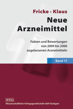 Buchcover Neue Arzneimittel, Band 17 | Uwe Fricke | EAN 9783804724174 | ISBN 3-8047-2417-5 | ISBN 978-3-8047-2417-4