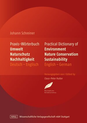 Buchcover Praxis-Wörterbuch Umwelt, Naturschutz und Nachhaltigkeit | Johann Schreiner | EAN 9783804724839 | ISBN 3-8047-2483-3 | ISBN 978-3-8047-2483-9