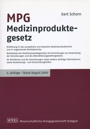Buchcover MPG Medizinproduktegesetz | Gert Schorn | EAN 9783804726116 | ISBN 3-8047-2611-9 | ISBN 978-3-8047-2611-6