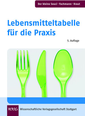 Buchcover Lebensmitteltabelle für die Praxis  | EAN 9783804726796 | ISBN 3-8047-2679-8 | ISBN 978-3-8047-2679-6