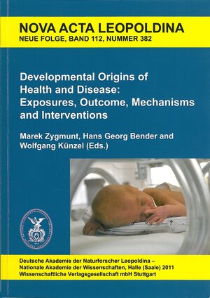 Buchcover Developmental Origins of Health and Disease: Exposures, Outcome, Mechanisms and Interventions  | EAN 9783804728875 | ISBN 3-8047-2887-1 | ISBN 978-3-8047-2887-5