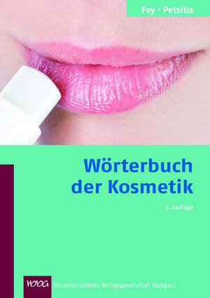 Buchcover Wörterbuch der Kosmetik | Horst Fey | EAN 9783804731011 | ISBN 3-8047-3101-5 | ISBN 978-3-8047-3101-1