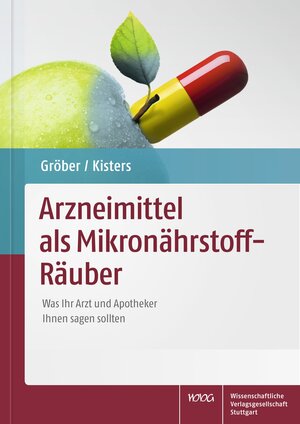 Buchcover Arzneimittel als Mikronährstoff-Räuber | Uwe Gröber | EAN 9783804732674 | ISBN 3-8047-3267-4 | ISBN 978-3-8047-3267-4