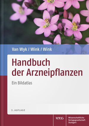 Buchcover Handbuch der Arzneipflanzen | Ben-Erik van Wyk | EAN 9783804734098 | ISBN 3-8047-3409-X | ISBN 978-3-8047-3409-8