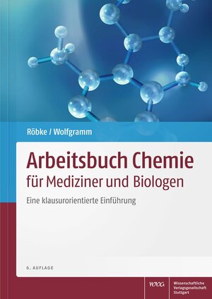 Buchcover Arbeitsbuch Chemie für Mediziner und Biologen | Dirk Röbke | EAN 9783804735149 | ISBN 3-8047-3514-2 | ISBN 978-3-8047-3514-9