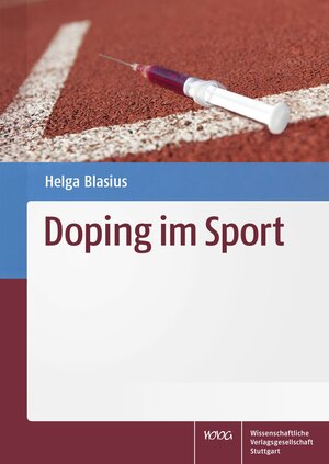 Buchcover Doping im Sport | Helga Blasius | EAN 9783804736818 | ISBN 3-8047-3681-5 | ISBN 978-3-8047-3681-8