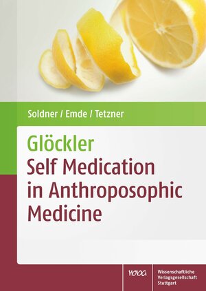 Buchcover Glöckler – Self Medication in Anthroposophic Medicine | Georg Soldner | EAN 9783804737488 | ISBN 3-8047-3748-X | ISBN 978-3-8047-3748-8