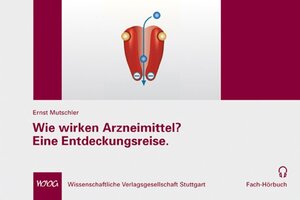 Buchcover Wie wirken Arzneimittel? Eine Entdeckungsreise. | Ernst Mutschler | EAN 9783804738256 | ISBN 3-8047-3825-7 | ISBN 978-3-8047-3825-6