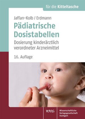 Buchcover Pädiatrische Dosistabellen | Linda Jaffan-Kolb | EAN 9783804738379 | ISBN 3-8047-3837-0 | ISBN 978-3-8047-3837-9