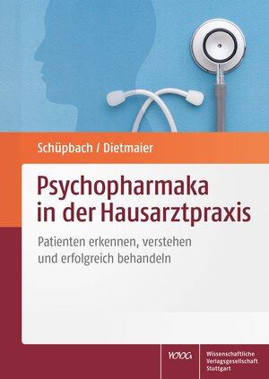Buchcover Psychopharmaka in der Hausarztpraxis | Daniel Schüpbach | EAN 9783804739468 | ISBN 3-8047-3946-6 | ISBN 978-3-8047-3946-8