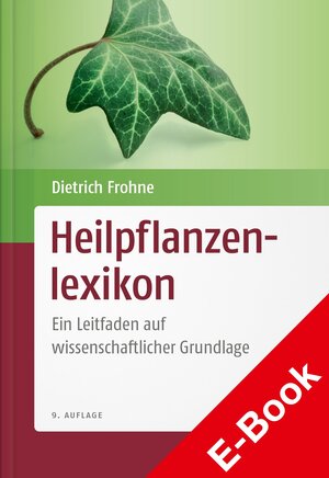 Buchcover Heilpflanzenlexikon | Dietrich Frohne | EAN 9783804742000 | ISBN 3-8047-4200-9 | ISBN 978-3-8047-4200-0