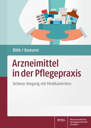 Buchcover Arzneimittel in der Pflegepraxis | Ulrich Räth | EAN 9783804742055 | ISBN 3-8047-4205-X | ISBN 978-3-8047-4205-5