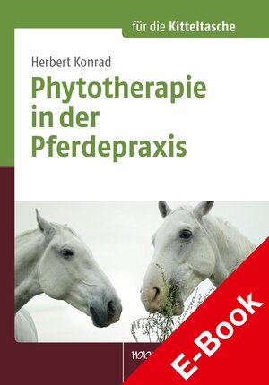 Buchcover Phytotherapie in der Pferdepraxis | Herbert Konrad | EAN 9783804743014 | ISBN 3-8047-4301-3 | ISBN 978-3-8047-4301-4