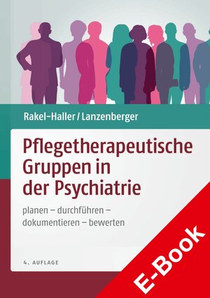 Buchcover Pflegetherapeutische Gruppen in der Psychiatrie | Teresa Rakel-Haller | EAN 9783804743915 | ISBN 3-8047-4391-9 | ISBN 978-3-8047-4391-5