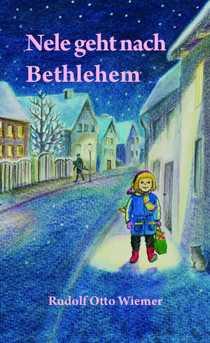Buchcover Nele geht nach Bethlehem | Rudolf Otto Wiemer | EAN 9783804845145 | ISBN 3-8048-4514-2 | ISBN 978-3-8048-4514-5