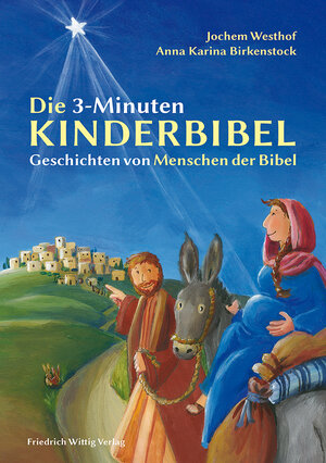 Buchcover Die 3-Minuten-Kinderbibel | Jochem Westhof | EAN 9783804845190 | ISBN 3-8048-4519-3 | ISBN 978-3-8048-4519-0
