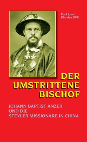 Buchcover Der umstrittene Bischof | Karl Josef Rivinius | EAN 9783805006071 | ISBN 3-8050-0607-1 | ISBN 978-3-8050-0607-1