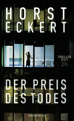 Buchcover Der Preis des Todes | Horst Eckert | EAN 9783805200127 | ISBN 3-8052-0012-9 | ISBN 978-3-8052-0012-7