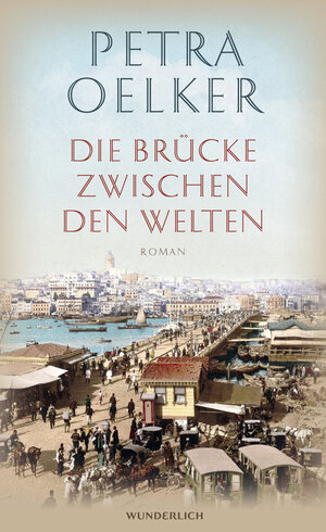Buchcover Die Brücke zwischen den Welten | Petra Oelker | EAN 9783805200271 | ISBN 3-8052-0027-7 | ISBN 978-3-8052-0027-1